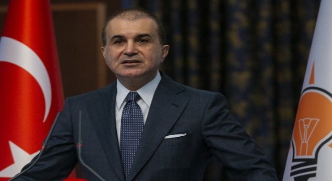 AK Parti Sözcüsü Çelik: “Türkiye Yüzyılı’nın bütün altyapısı tamamlanmıştır”