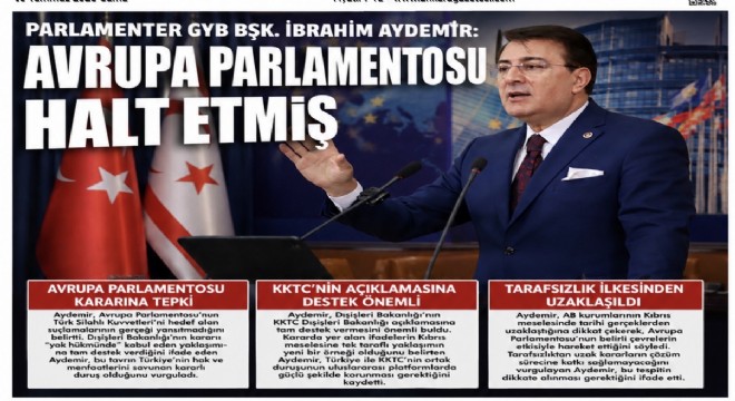 Aydemir: Avrupa Parlamentosu halt etmiş