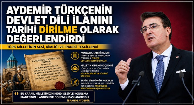 Aydemir Türkçenin devlet dili ilanını tarihi dirilme olarak değerlendirdi