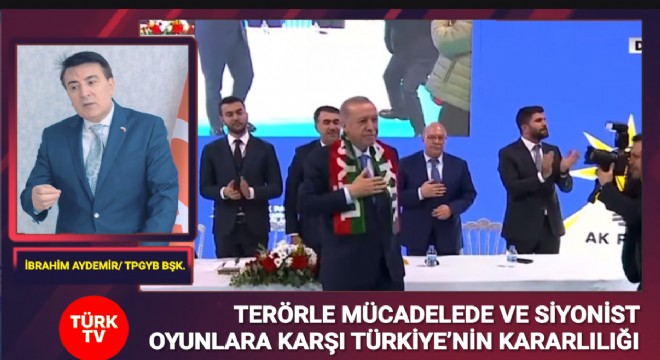 İbrahim Aydemir : Terör ve siyonist işbirliğine karşı net tavır alınmalı