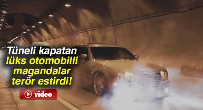 İstanbul da tüneli kapatan lüks otomobilli magandalar terör estirdi