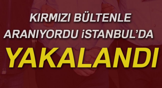 Kırmızı bültenle aranan Azeri mafya elebaşı İstanbul’da yakalandı