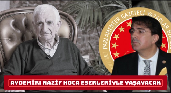 Nazif Hoca İz Bırakarak Göçtü